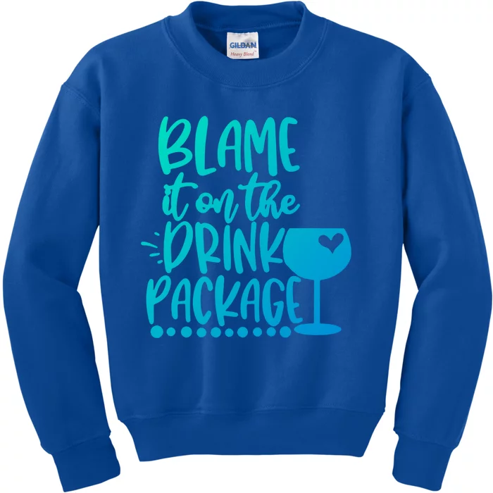 Blame It On The Package Cruise Alcohol Wine Lover Gift Kids Sweatshirt