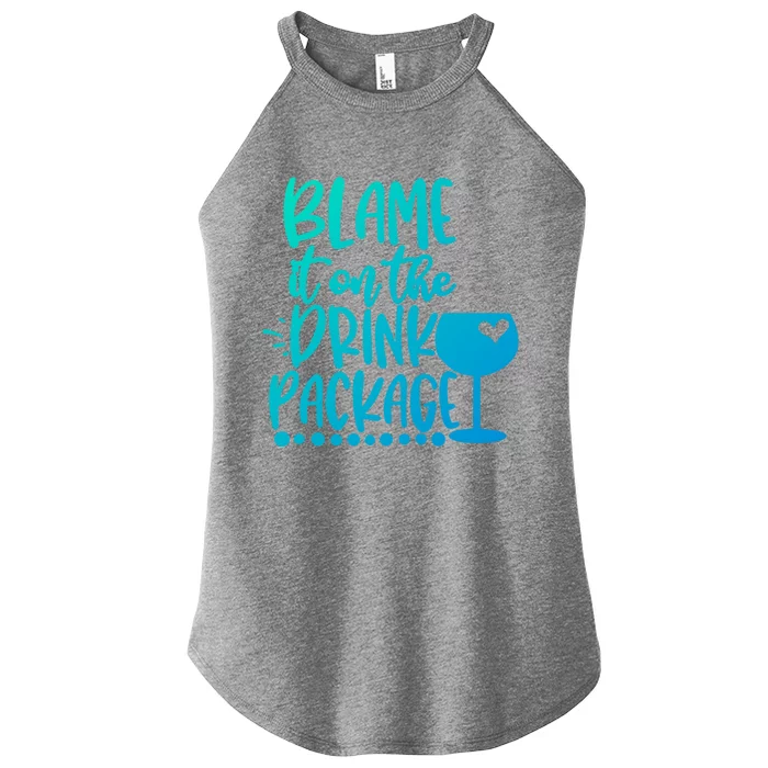 Blame It On The Package Cruise Alcohol Wine Lover Gift Women’s Perfect Tri Rocker Tank