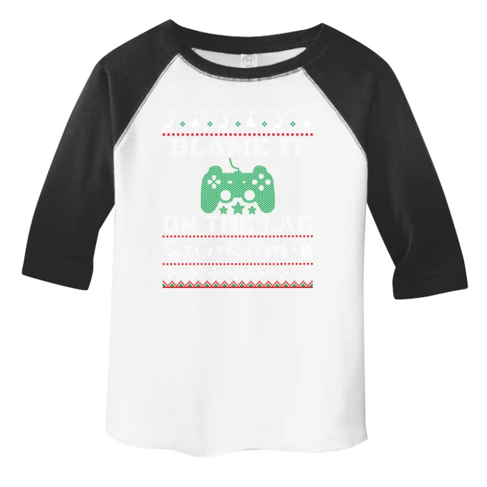 Blame It On The Lag Christmas Funny Video Gamer Ugly Meaningful Gift Toddler Fine Jersey T-Shirt