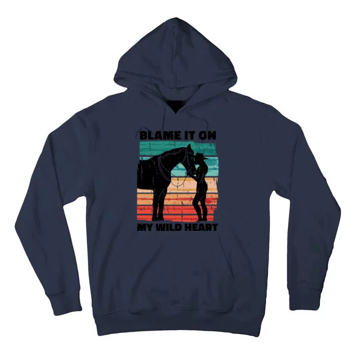 Blame It On My Wild Heart Horse Retro Tall Hoodie