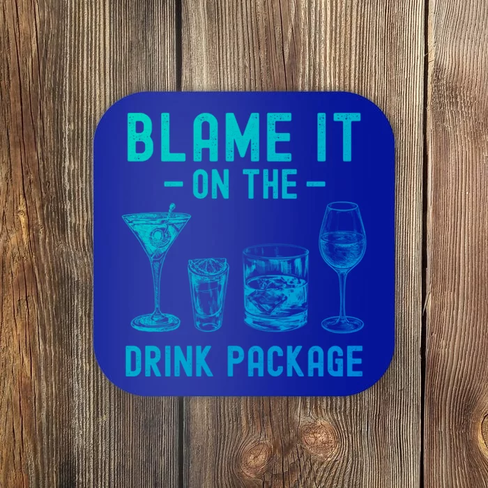 Blame It On The Package Funny Funny Cruise Vacation Gift Coaster