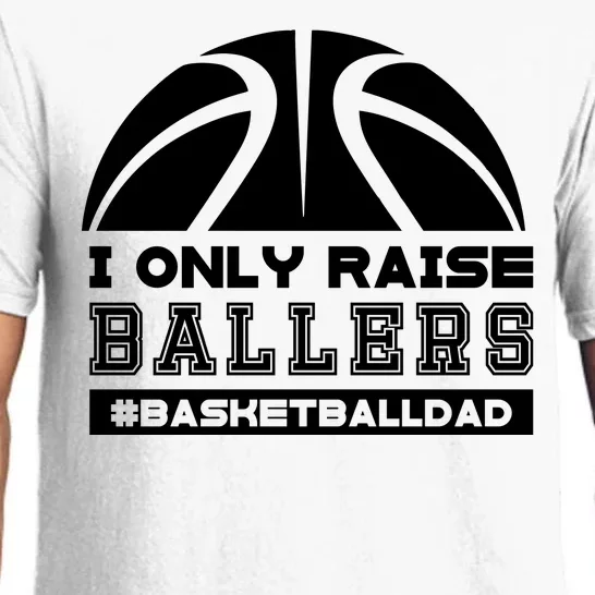 Basketball I Only Raise Ballers Basketball Dad Pajama Set