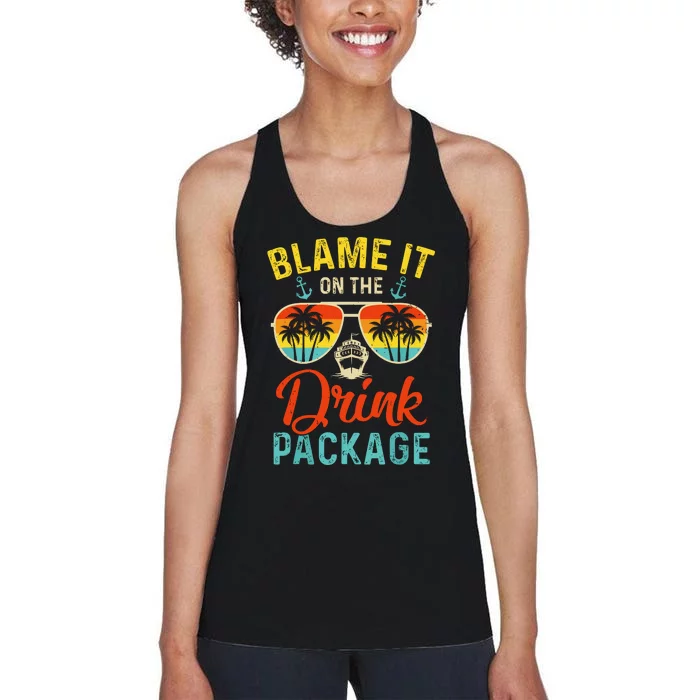 Blame It On The Drink Package Cruise Cruising Matching Women's Racerback Tank