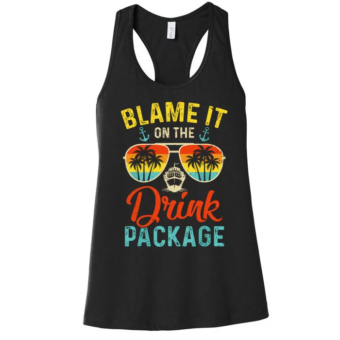 Blame It On The Drink Package Cruise Cruising Matching Women's Racerback Tank