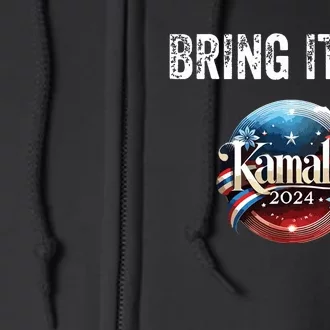 Bring It On Kamala 2024 Full Zip Hoodie