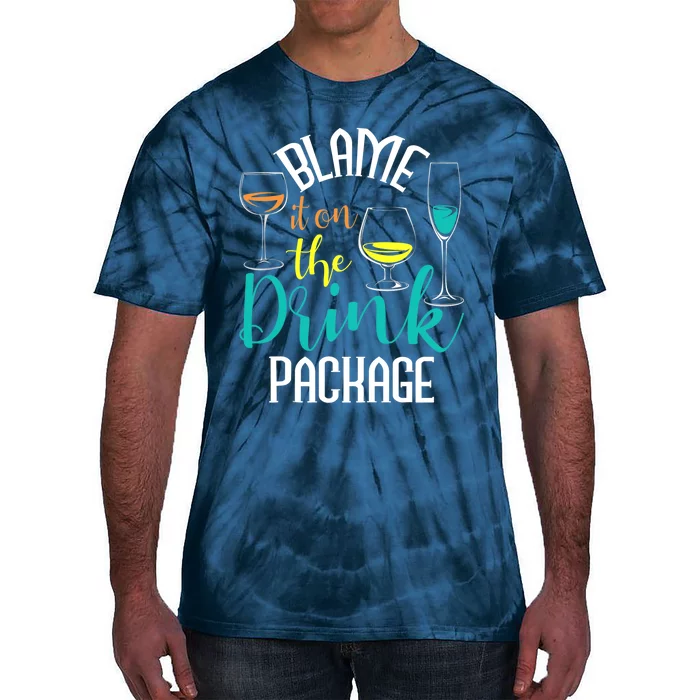 Blame It On The Drink Package Cruising Lover Cruiser Cruise Tie-Dye T-Shirt