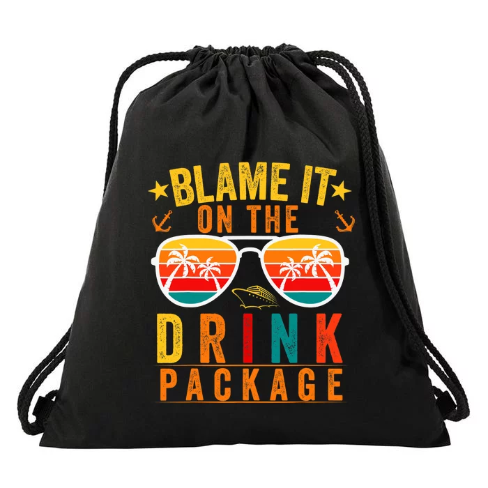 Blame it on The Cruise Package Cruise Cruising Matching Drawstring Bag