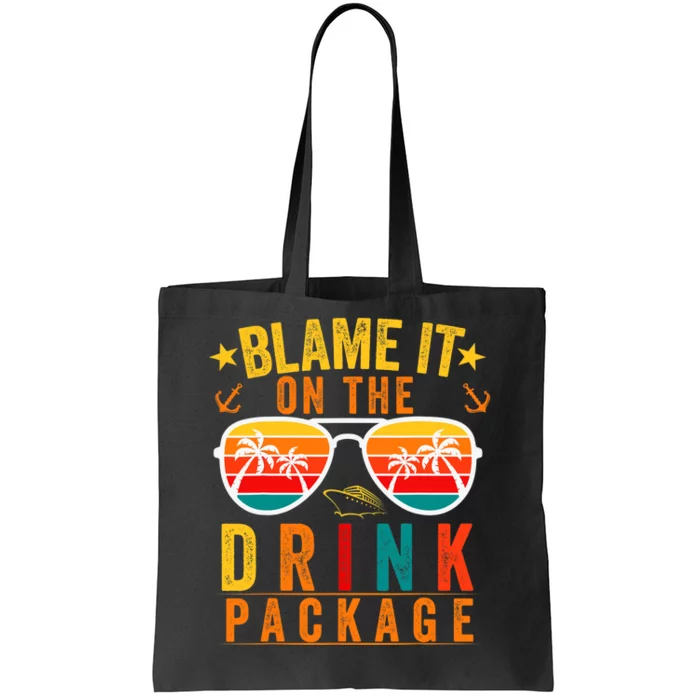 Blame it on The Cruise Package Cruise Cruising Matching Tote Bag