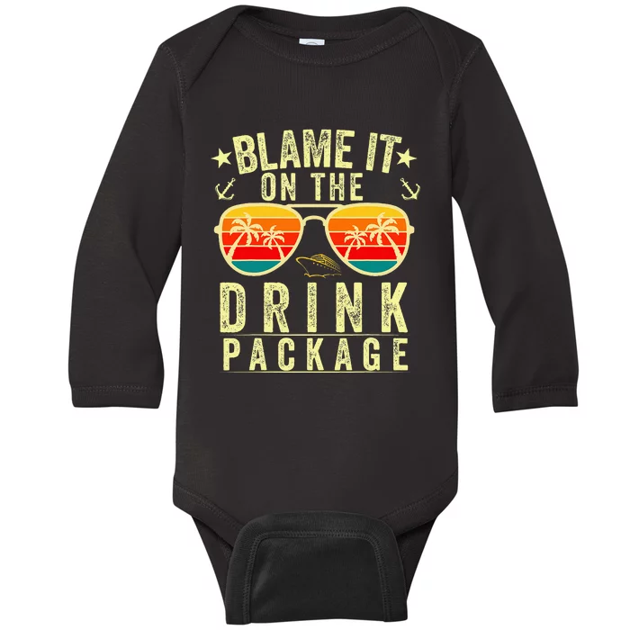 Blame it on The Cruise Package Cruise Cruising Matching Baby Long Sleeve Bodysuit