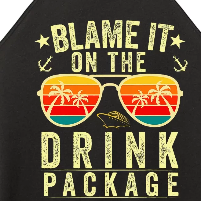 Blame it on The Cruise Package Cruise Cruising Matching Women’s Perfect Tri Rocker Tank