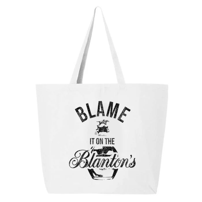 Blame It On The BlantonS Small Batch Kentucky Bourbon 25L Jumbo Tote