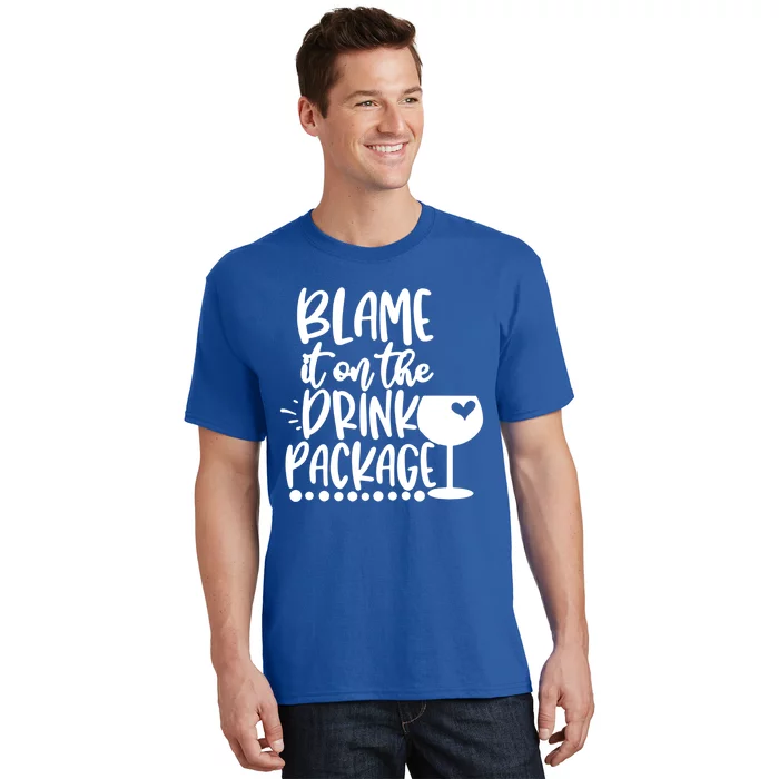 Blame It On The Package Cruise Alcohol Wine Lover Gift T-Shirt