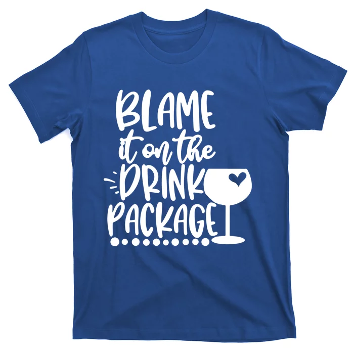 Blame It On The Package Cruise Alcohol Wine Lover Gift T-Shirt