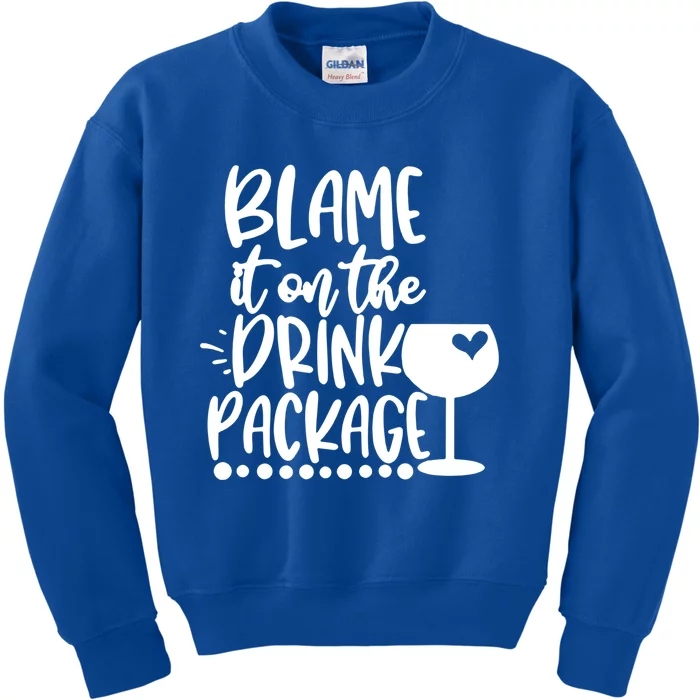 Blame It On The Package Cruise Alcohol Wine Lover Gift Kids Sweatshirt