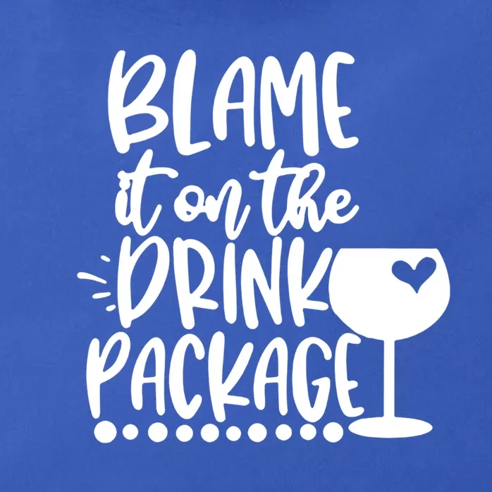 Blame It On The Package Cruise Alcohol Wine Lover Gift Zip Tote Bag