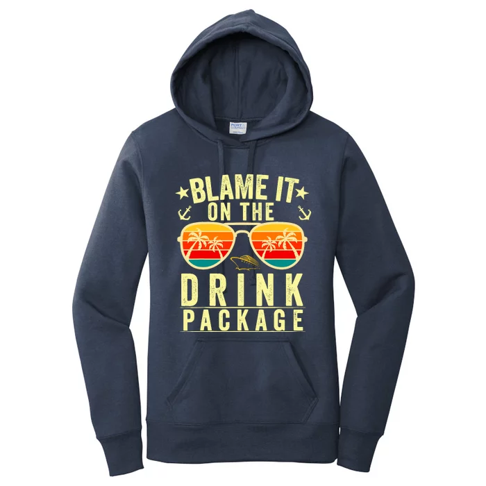 Blame It On The Cruise Package Cruise Cruising Matching Women's Pullover Hoodie