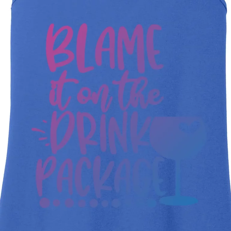 Blame It On The Package Cruise Alcohol Wine Lover Gift Ladies Essential Tank