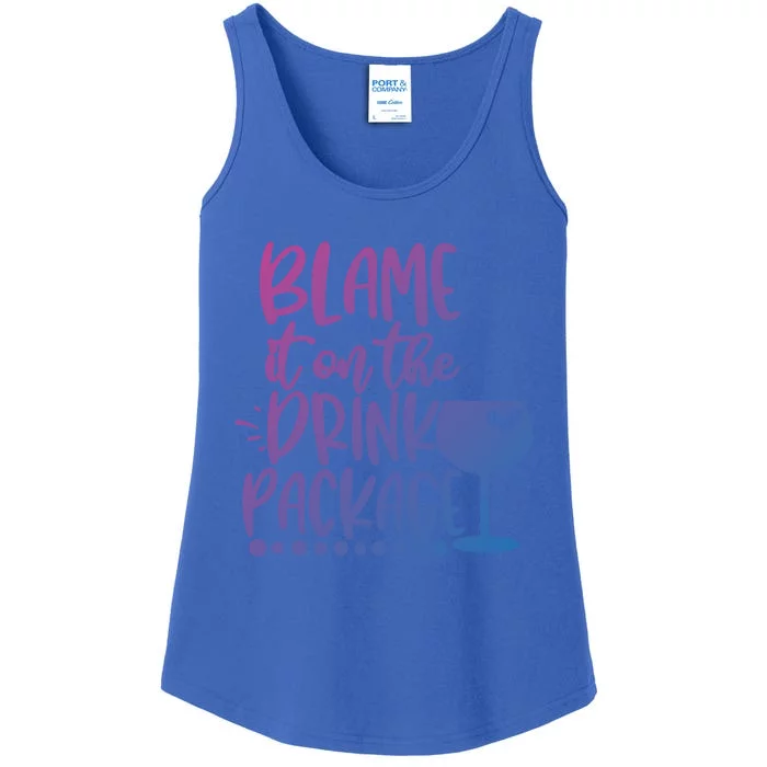 Blame It On The Package Cruise Alcohol Wine Lover Gift Ladies Essential Tank