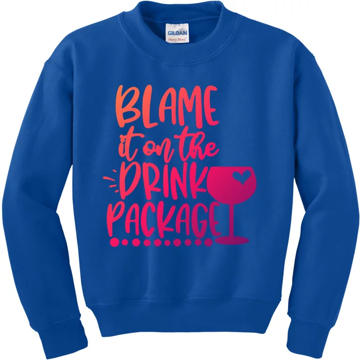 Blame It On The Package Cruise Alcohol Wine Lover Gift Kids Sweatshirt