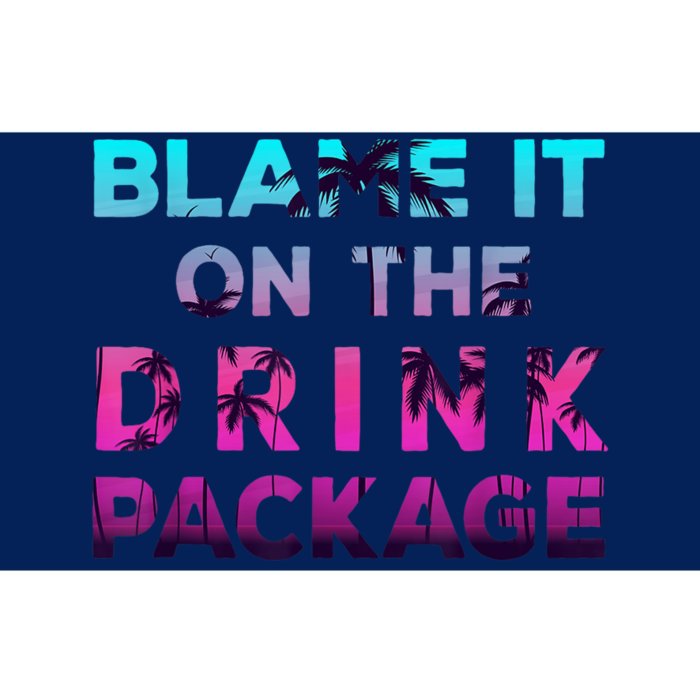 Blame It On The Drink Package Cruise Cruising Matching Funny Bumper Sticker