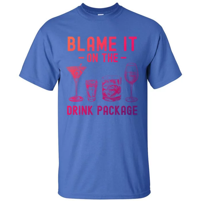 Blame It On The Package Funny Funny Cruise Vacation Gift Tall T-Shirt