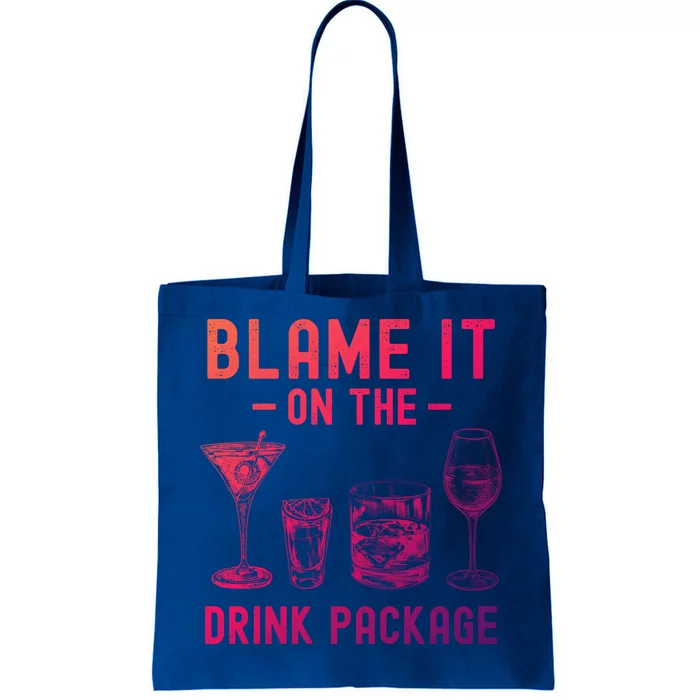 Blame It On The Package Funny Funny Cruise Vacation Gift Tote Bag