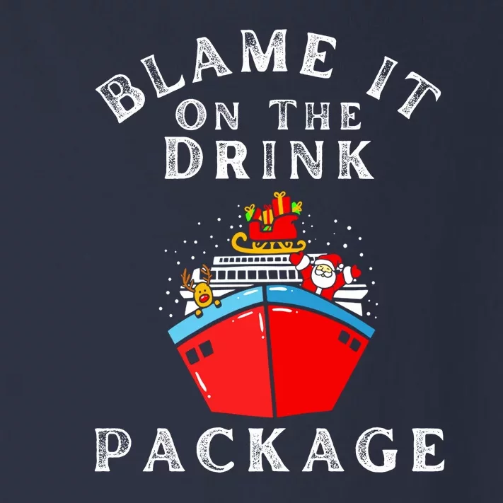 Blame It On The Drink Package Funny Christmas Toddler Long Sleeve Shirt