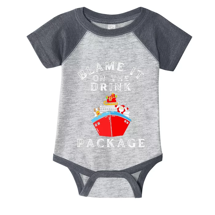 Blame It On The Drink Package Funny Christmas Infant Baby Jersey Bodysuit