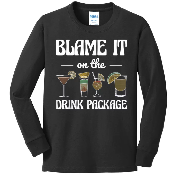 Blame It On The Drink Package Humor Funny Cruise Kids Long Sleeve Shirt