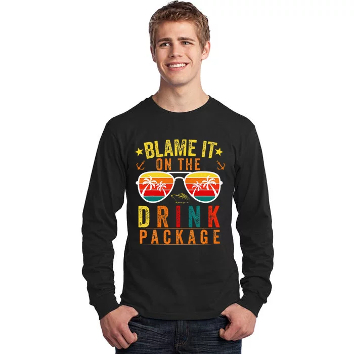 Blame it on The Cruise Package Cruise Cruising Matching Tall Long Sleeve T-Shirt