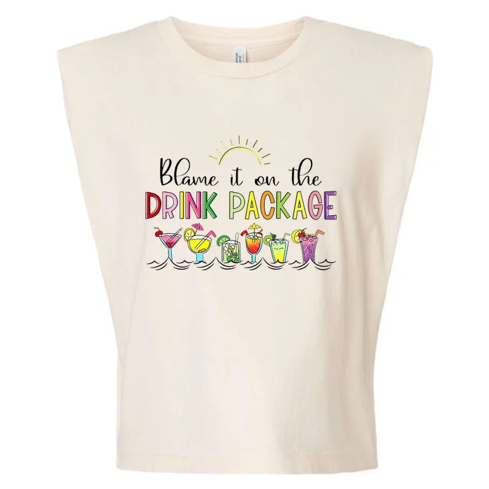 Blame It On the Drink Package Funny Cruise Cruising Cruiser Garment-Dyed Women's Muscle Tee