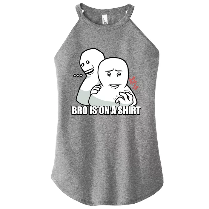 Bro Is On A Limited Women’s Perfect Tri Rocker Tank