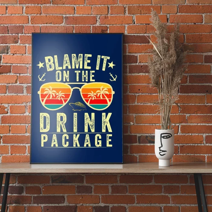 Blame It On The Cruise Package Cruise Cruising Matching Poster