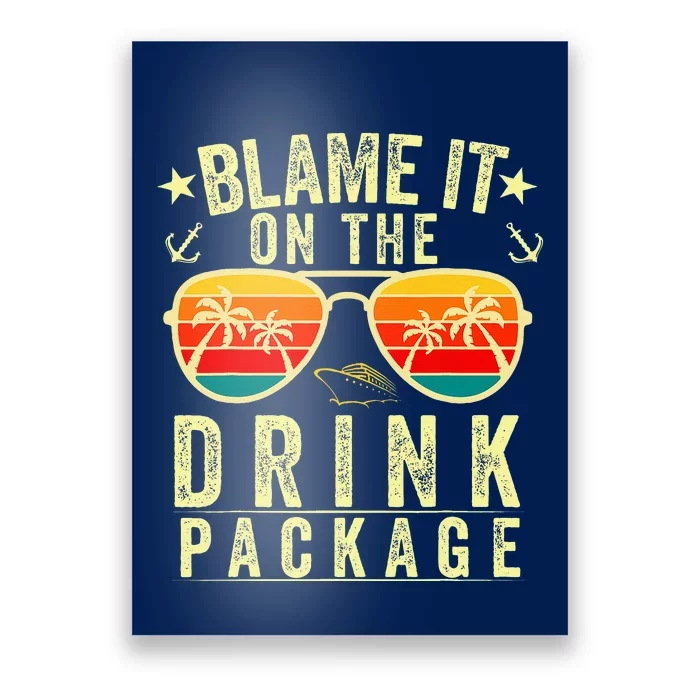 Blame It On The Cruise Package Cruise Cruising Matching Poster