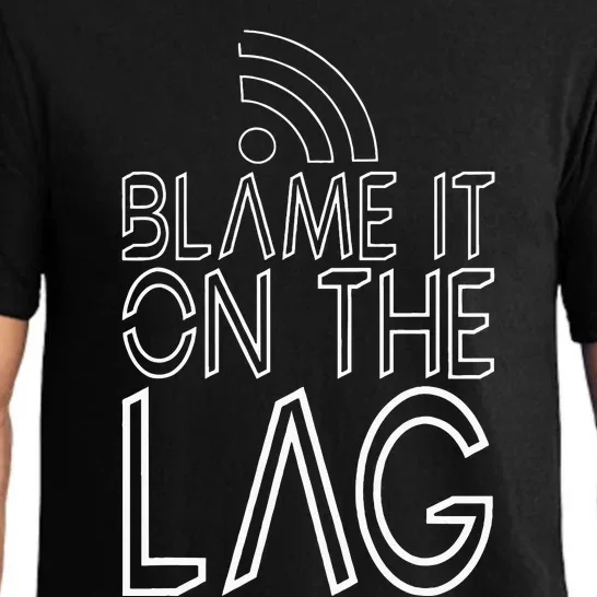 Blame It On The Lag Pajama Set