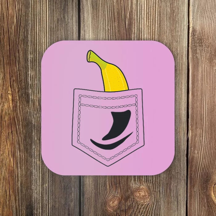 Banana In Pocket Banana Lover Coaster