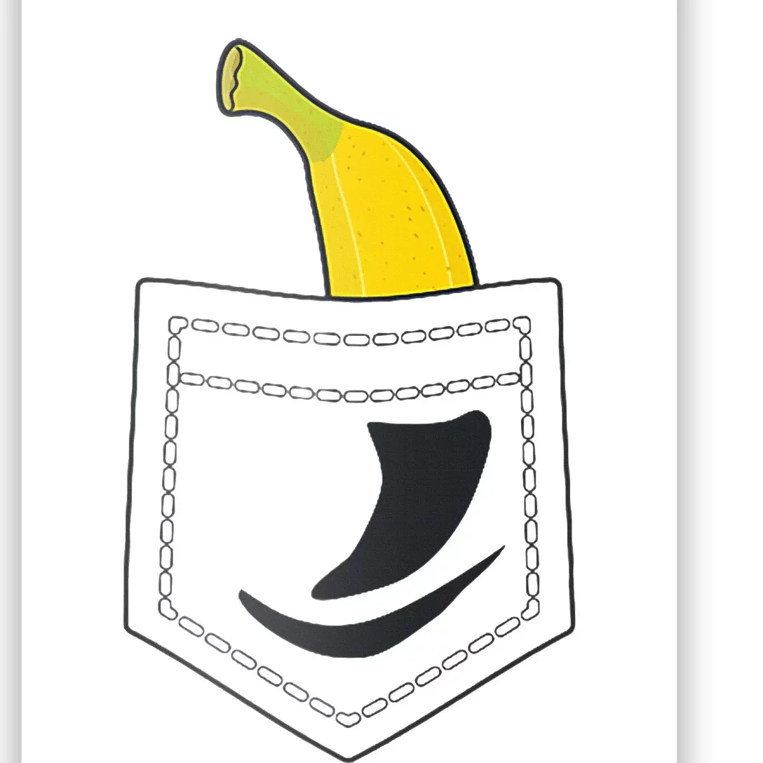 Banana In Pocket Banana Lover Poster