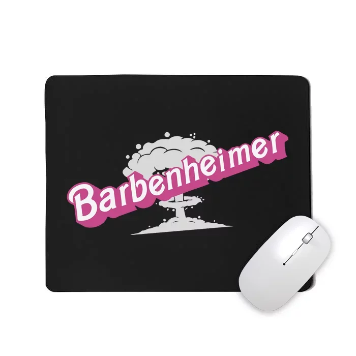 Barbenheimer In Pink Mousepad