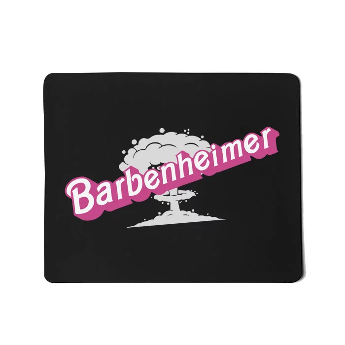 Barbenheimer In Pink Mousepad