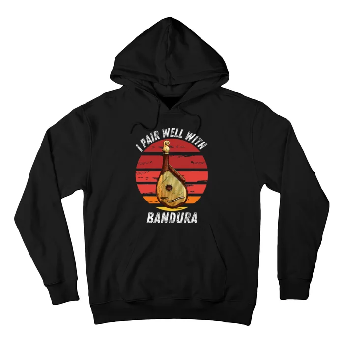 Bandura I Pair Well With Bandura Instrument Lover Hoodie