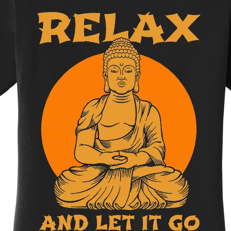 Buddha Inner Peace Relax Let It Go Buddhist Wellness Gift Women's T-Shirt