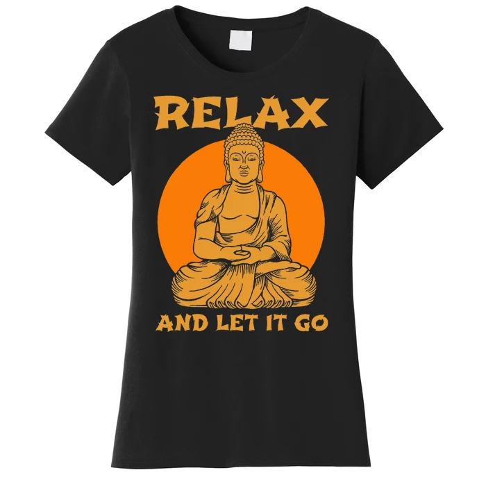 Buddha Inner Peace Relax Let It Go Buddhist Wellness Gift Women's T-Shirt