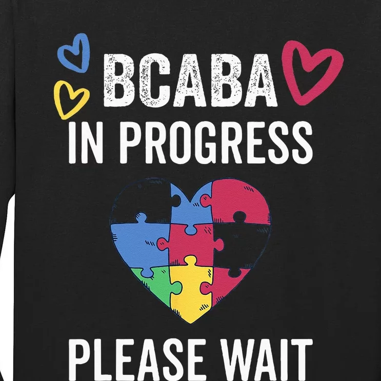 BCABA In Progress Future BCBA Tall Long Sleeve T-Shirt