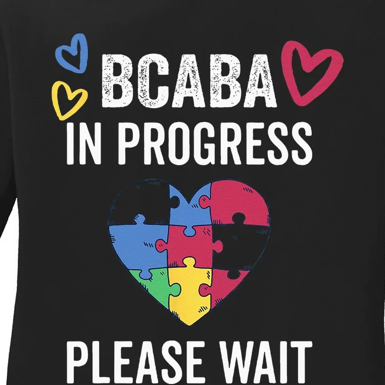 BCABA In Progress Future BCBA Ladies Long Sleeve Shirt