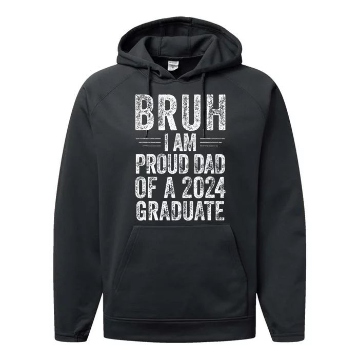 Bruh IM Proud Dad Of A 2024 Graduate Senior Performance Fleece Hoodie