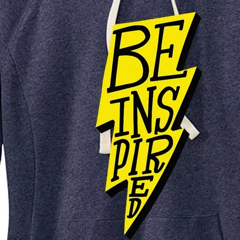 Be inspired Positivity funny cool nice and cute quote Women's Fleece Hoodie