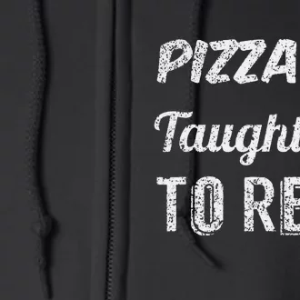 Booked It! Pizza Taught Me To Read Full Zip Hoodie