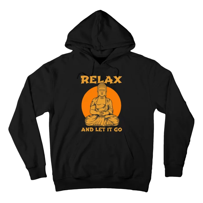 Buddha Inner Peace Relax Let It Go Buddhist Wellness Gift Hoodie