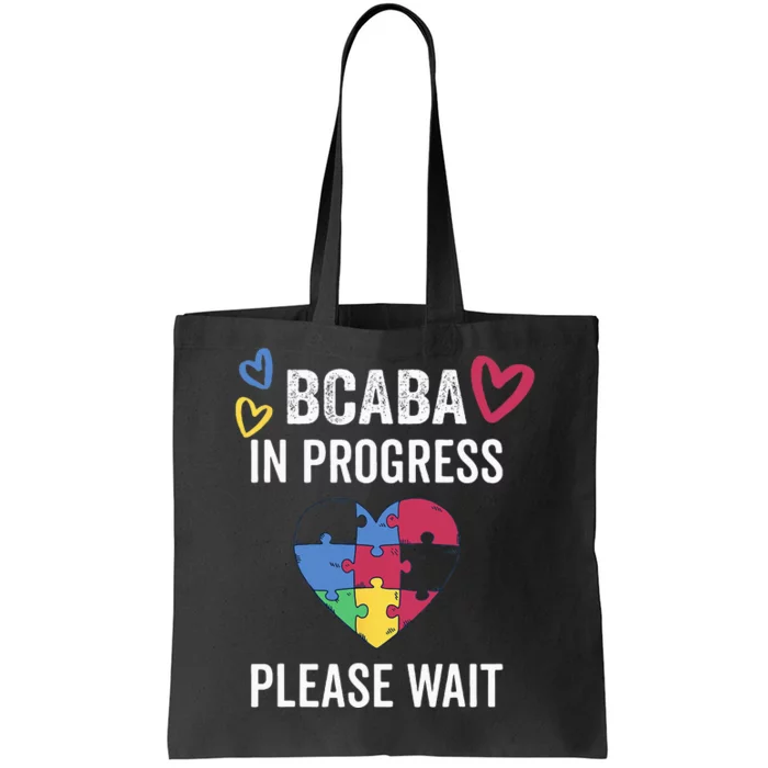 BCABA In Progress Future BCBA Tote Bag