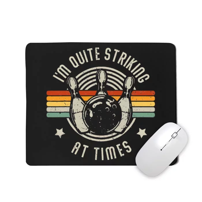 Bowling IM Quite Striking Funny Vintage Bowler Pun Mousepad